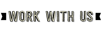 Work With Us